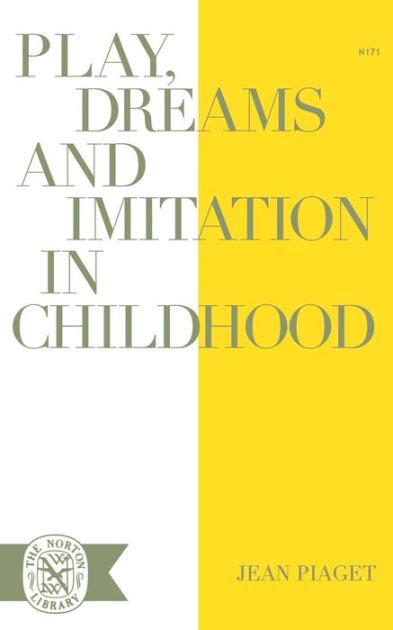 jean piaget play dreams and imitation francais|jean piaget play pdf.